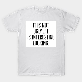 funny phrase T-Shirt